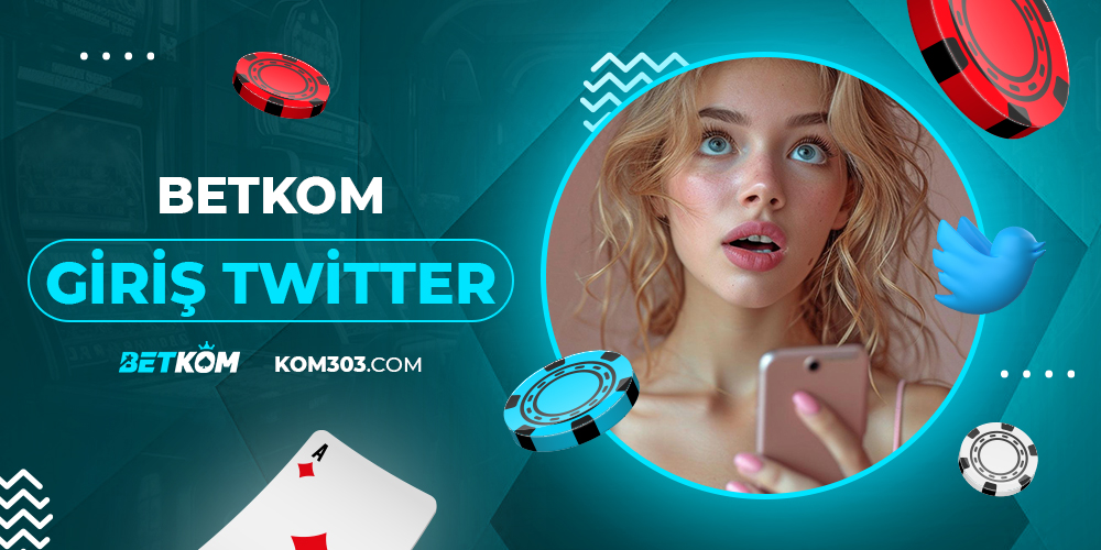 BETKOM GİRİŞ TWİTTER